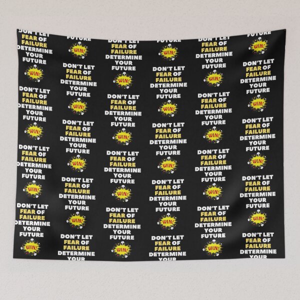 Item preview, Determine Your Future- Fear Of Failure designed and sold by WowAllinOne.