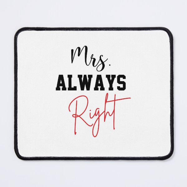 Item preview, Mrs. Always Right , Mr. and Ms. , Valentines Day, Matching Couple Teachers day Gift for Valentines Day Funny Rude Offensive saying, designed and sold by joygift369.