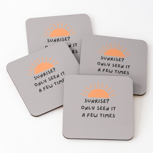 Item preview, Sunrise?  Only Seen It A Few Times designed and sold by Losthorsedesign.