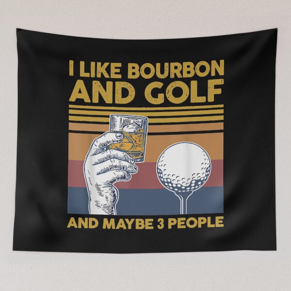 Item preview, I Like Bourbon and Golf and Maybe 3 People designed and sold by larryscott84.