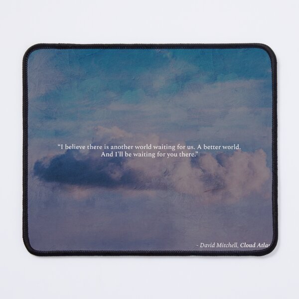 Item preview, Cloud Atlas Quote - a better world designed and sold by AtlasOfStories.
