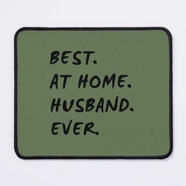 Item preview, BEST AT HOME HUSBAND EVER designed and sold by successmom.