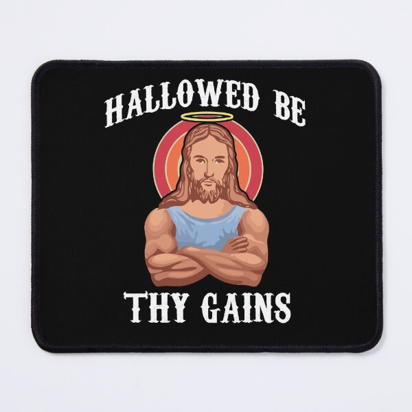 Item preview, Hallowed Be Thy Gains Gym Fitness Funny Workout Jesus designed and sold by Dressed For  Duty.
