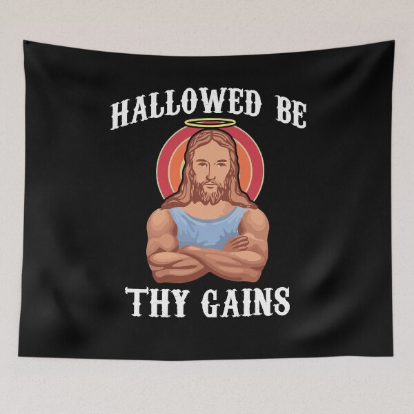Item preview, Hallowed Be Thy Gains Gym Fitness Funny Workout Jesus designed and sold by Dressed For  Duty.