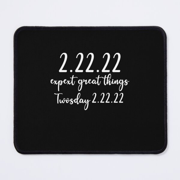 Item preview, Twosday Tuesday February 22nd 2022 Funny 2/22/22 Souvenir designed and sold by Laura J Devera ⭐⭐⭐⭐⭐.