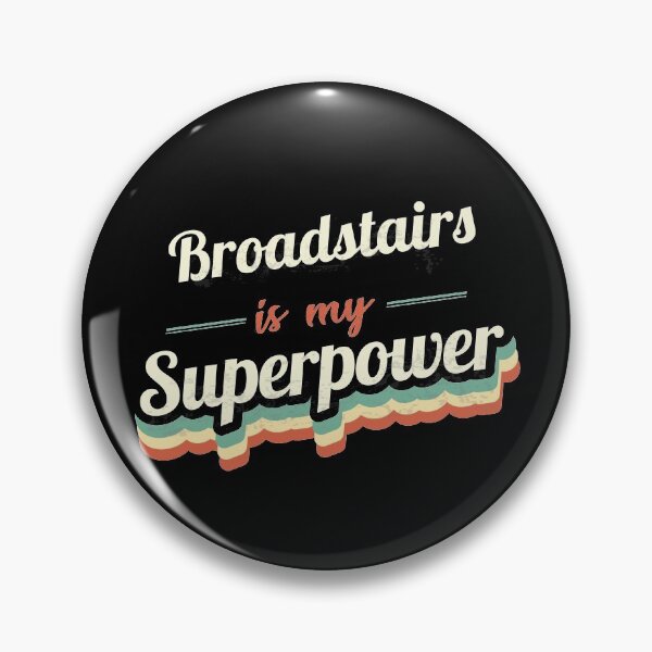 Item preview, Broadstairs Is My Superpower designed and sold by Custom365.