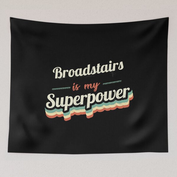 Item preview, Broadstairs Is My Superpower designed and sold by Custom365.