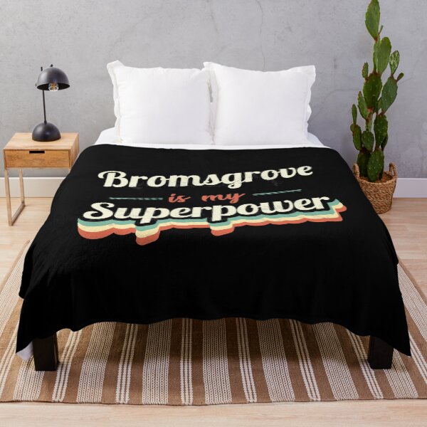 Item preview, Bromsgrove Is My Superpower designed and sold by Custom365.