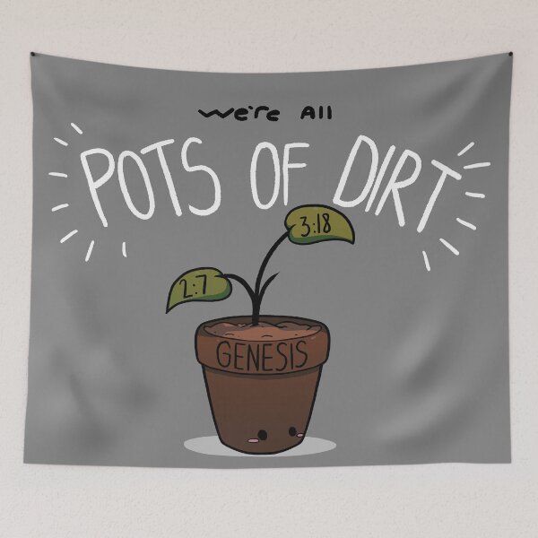 Item preview, Dirtbag no, I mean pot designed and sold by Cephalosaur.