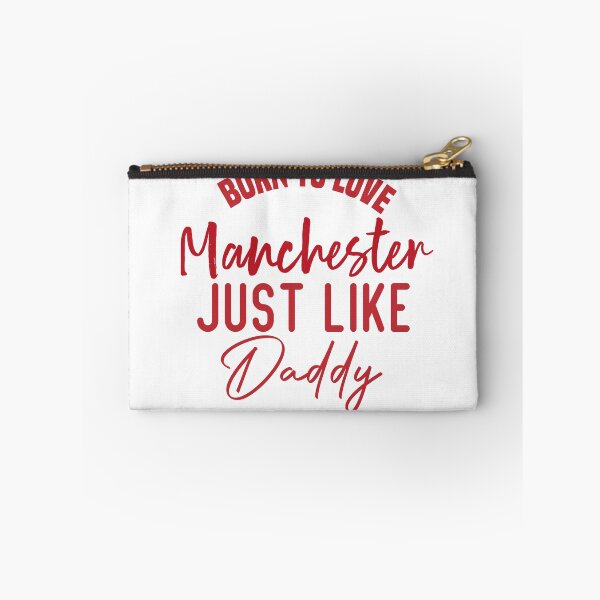 Item preview, Born To Love Manchester Just like daddy designed and sold by medbdj.