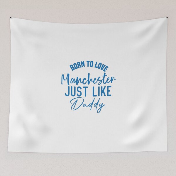 Item preview,  Born To Love Manchester Just like daddy designed and sold by medbdj.