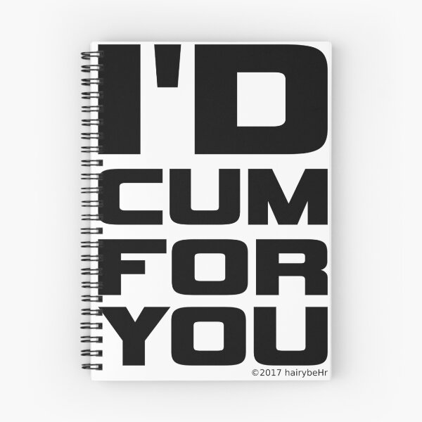 Item preview, I'd Cum For You designed and sold by hairybehr.
