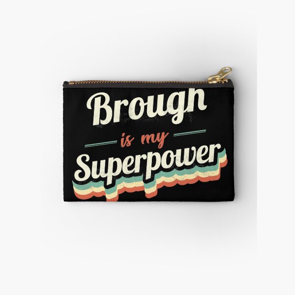 Item preview, Brough Is My Superpower designed and sold by Custom365.