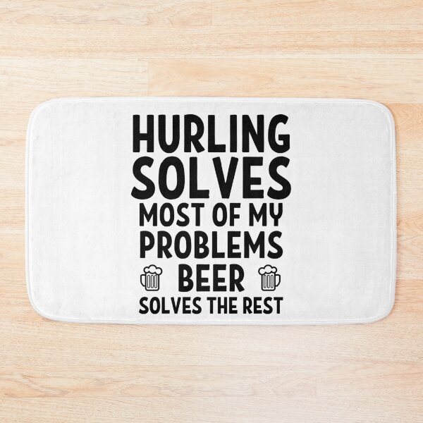Item preview, Hurling solves most of my problems. Beer solves the rest. designed and sold by TheGreenGoat.