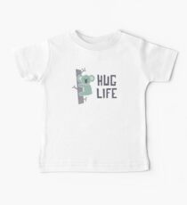 Hug Life Baby T-Shirt
