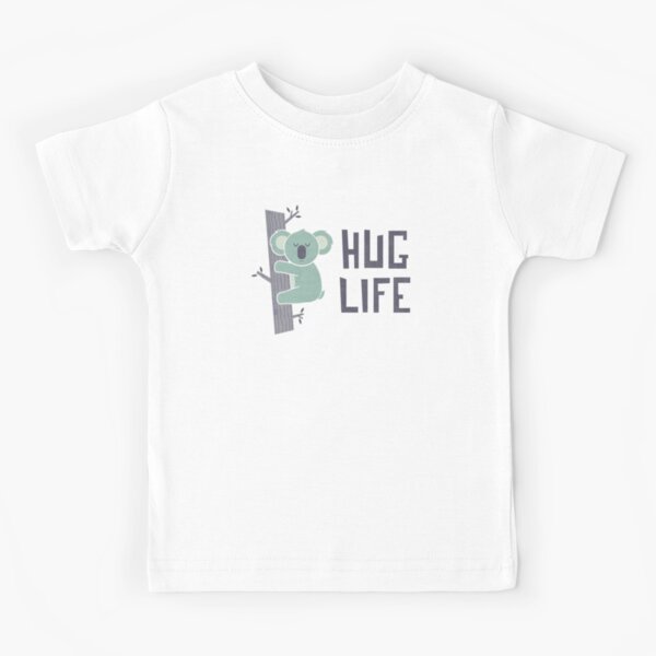 Hug Life Kids T-Shirt