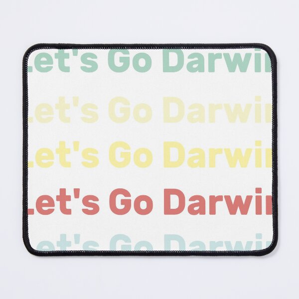 Item preview, Lets Go Darwin Funny Sarcastic Women Men Let’s Go Darwin shirt designed and sold by anas naceri.