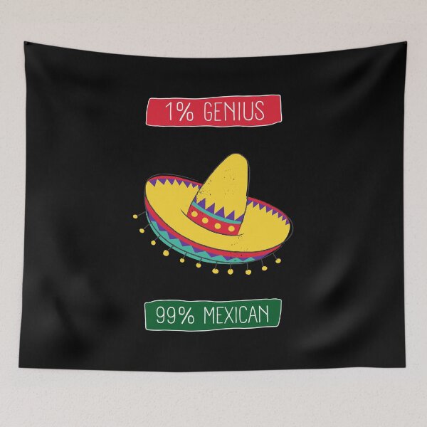 Item preview, I Am Mexican - 1% Genius And 99% Mexican designed and sold by 9N20.