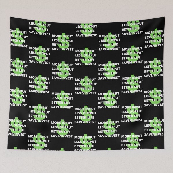 Item preview, more input less out put designed and sold by Highhocreations.