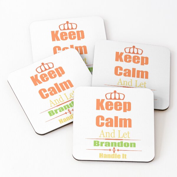 Item preview, Keep Calm And Let Brandon Handle It designed and sold by elkingo.