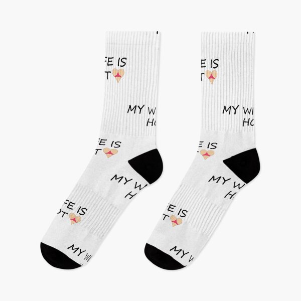 Item preview,  My Wife is hot Adult Humor Graphic Novelty Sarcastic Funny designed and sold by Anoirshop ⭐⭐⭐⭐⭐.