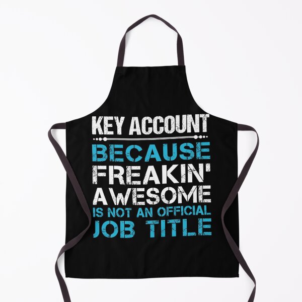 Item preview, Key Account T Shirt - Freaking Awesome Job Gift Item Tee designed and sold by oetate4774.