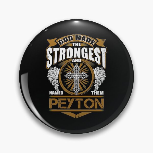 Item preview, Peyton Name T Shirt - God Found Strongest And Named Them Peyton Gift Item Tee designed and sold by artiagasonya.