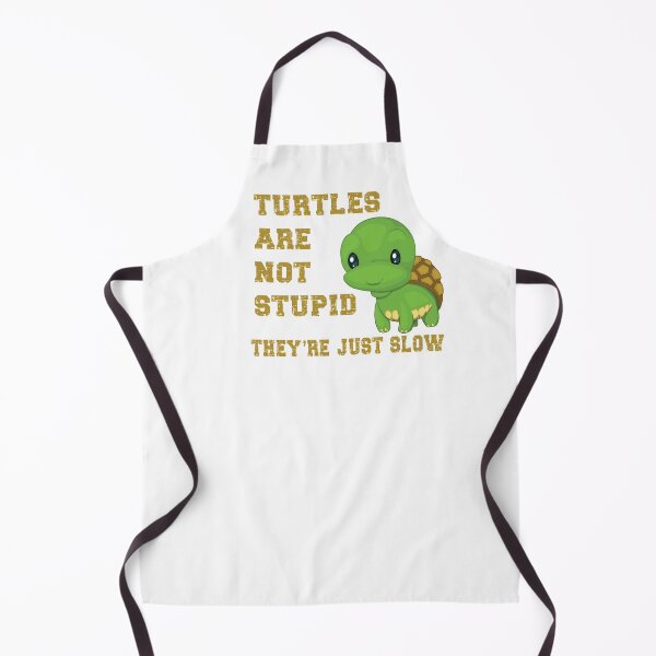 Item preview, Turtles are not stupid They're just slow Funny Turtle Lover designed and sold by DSeller.