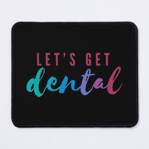 Item preview, Let's Get Dental | Funny Dentistry Pun designed and sold by Cardinal Designs.