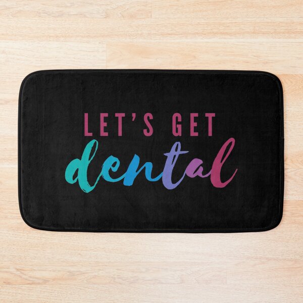 Item preview, Let's Get Dental | Funny Dentistry Pun designed and sold by Cardinal Designs.
