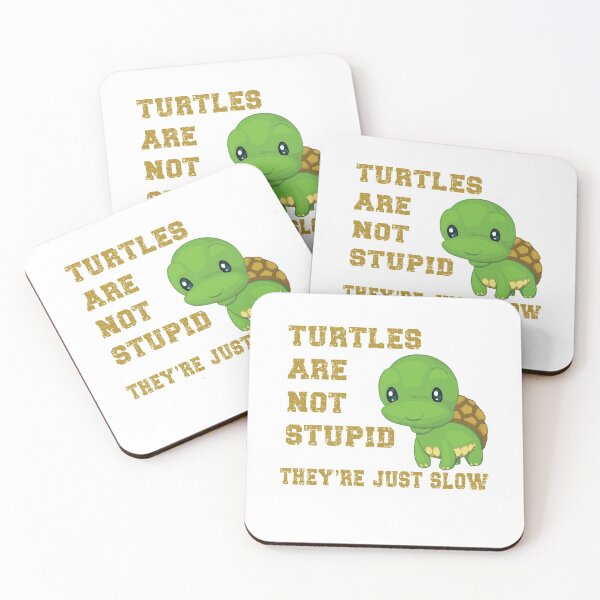 Item preview, Turtles are not stupid They're just slow Funny Turtle Lover designed and sold by DSeller.