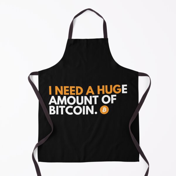 Item preview, Funny Crypto Meme - I Need A HUGe Amount Of Bitcoin designed and sold by nft-millionaire.