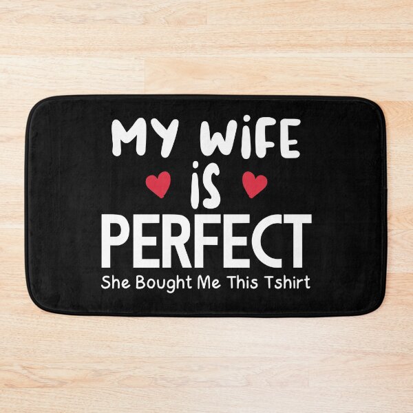 Item preview, My Wife is Perfect She Bought Me This tshirt :Funny Husband Shirts, husband gift, Gift For Husband, funny shirt,gift ideas for husband,personalized gift for husband designed and sold by SNOPIclothing.