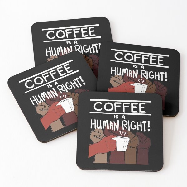 Item preview, Coffee Is A Human Right! designed and sold by SubtleSplit.
