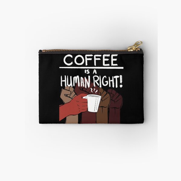 Item preview, Coffee Is A Human Right! designed and sold by SubtleSplit.