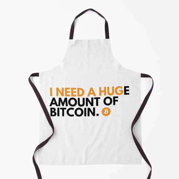Item preview, Funny Crypto Saying - I Need A HUGe Amount Of Bitcoin designed and sold by nft-millionaire.
