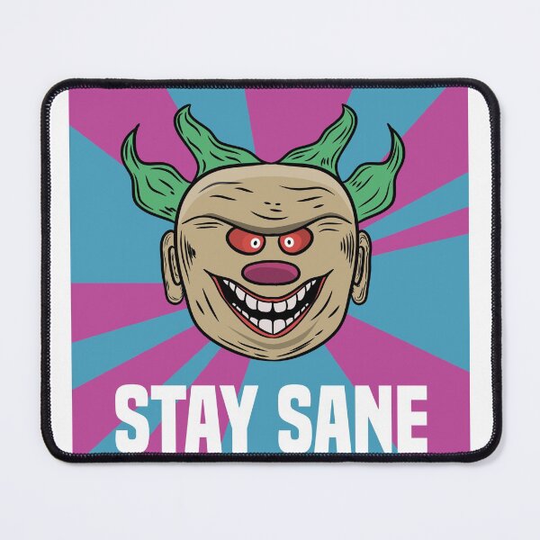 Item preview, Stay Sane Funny Clown Face designed and sold by Dan66.