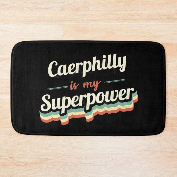 Item preview, Caerphilly Is My Superpower designed and sold by Custom365.