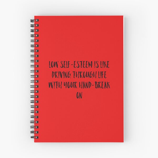 Item preview, low self-esteem is like driving through life with your hand-break on  designed and sold by Dipalo.