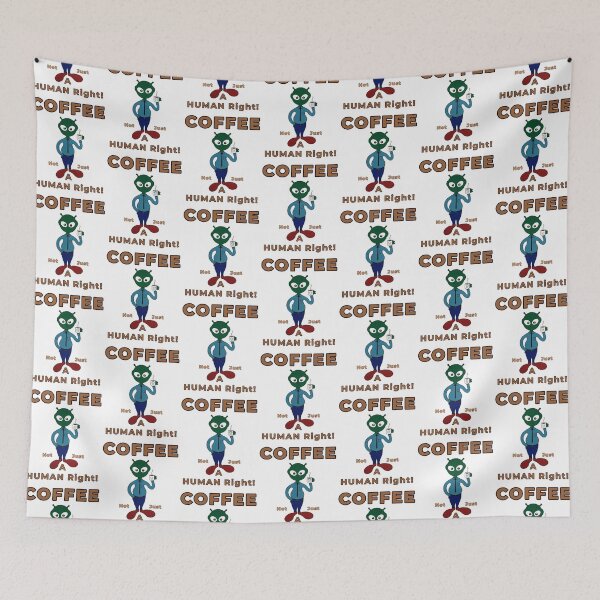 Item preview, COFFEE not just a Human Right... Colored by GrandpaH  designed and sold by GrandpaH.