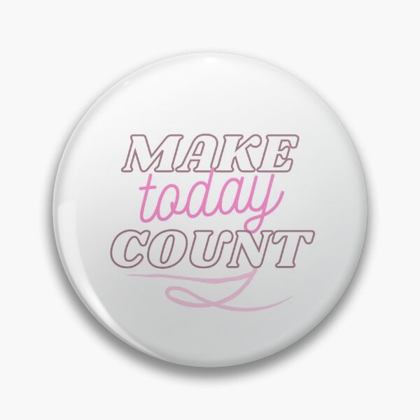 Item preview, MAKE today COUNT designed and sold by successmom.