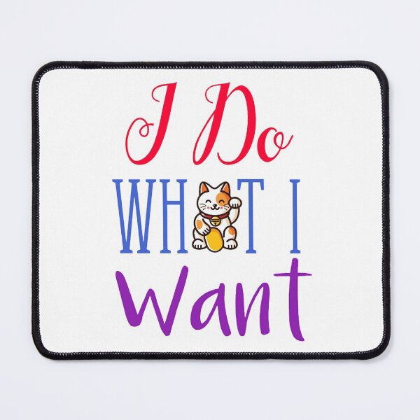 Item preview, I Do What I Want Funny unisex T-shirt For cat Lovers. designed and sold by Sloyar.