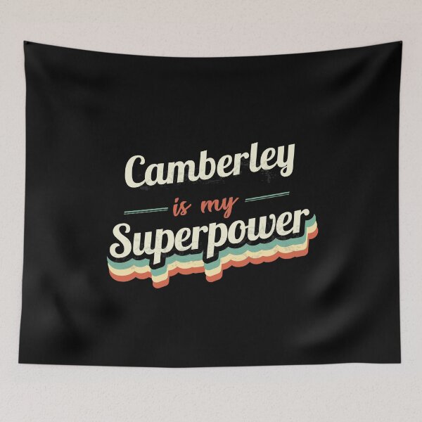 Item preview, Camberley Is My Superpower designed and sold by Custom365.
