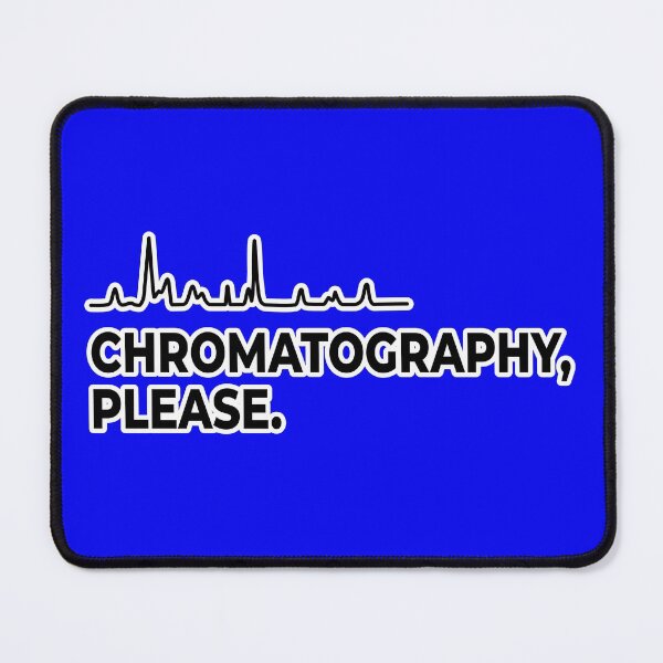 Item preview, Chromatography, Please. designed and sold by Artsy-Chemist.