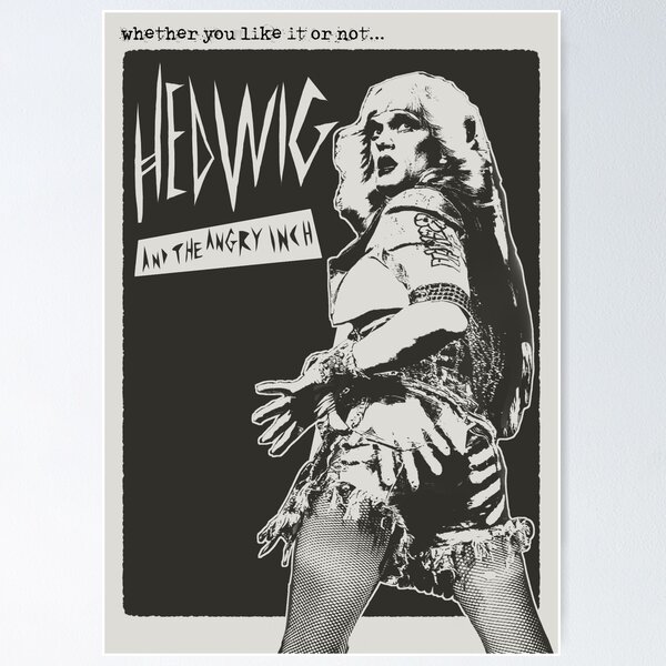 Hedwig And The Angry Inch Posters for Sale | Redbubble