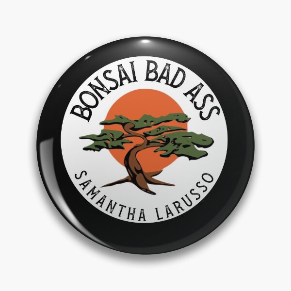 Item preview, Cobra Kai Bonsai Bad Ass Samantha Larusso designed and sold by ALLVALLEYDESIGN.