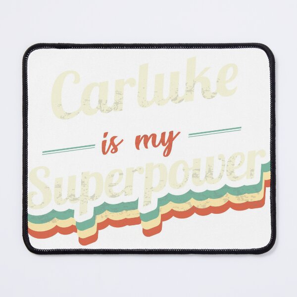 Item preview, Carluke Is My Superpower designed and sold by Custom365.