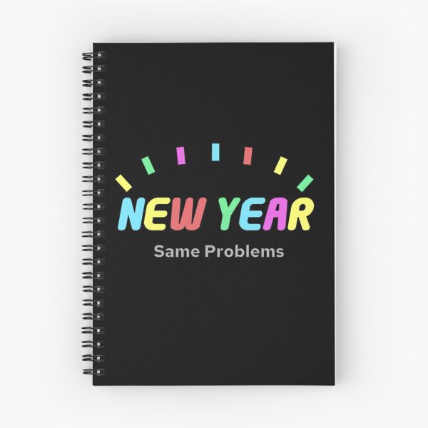 Item preview, New Year, Same Problems designed and sold by StaticBlu.
