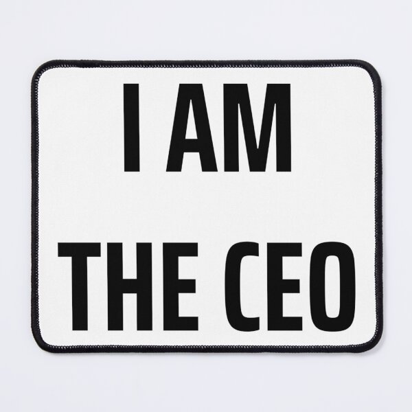 Item preview, I AM THE CEO designed and sold by iamxxx.