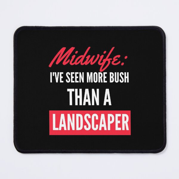 Item preview, More Bush than a Landscaper designed and sold by LiToDesignCo.